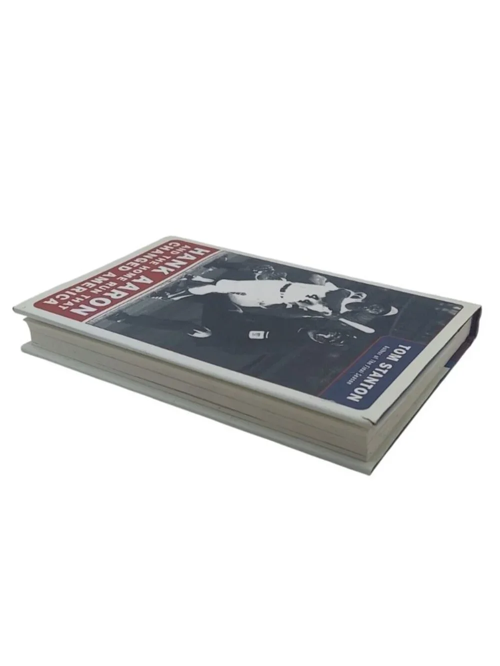 Hank Aaron and the Home Run That Changed America Book First Edition Tom Stanton